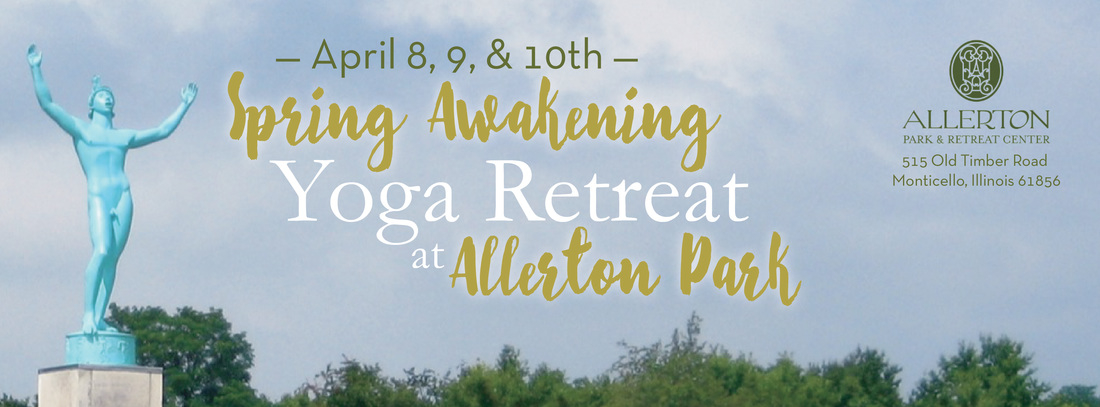 Spring Awekening Yoga Reatreat Community Happenings
